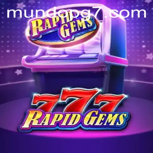 Descubra o Mundo do Jogo RapidGems777
